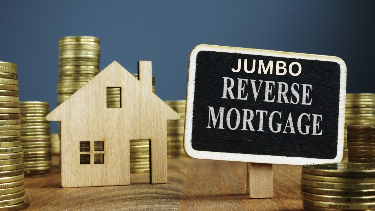 jumbo reverse mortgage- selling million dollar homes